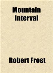 Mountain Interval,1151534293,9781151534293