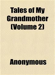 Tales of My Grandmother (Volume 2),1152045830,9781152045835