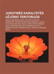 Jungtinės Karalystės užjūrio teritorijos Angilija, Bermuda, Britų teritorija Indijos vandenyne, Didžiosios Britanijos Mergelių salos,1232986569,9781232986560