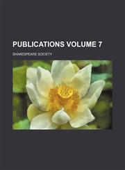 Publications Volume 7,1231840862,9781231840863