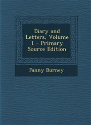 Diary and Letters, Volume 1,1289966370,9781289966379