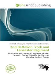 2nd Battalion, York and Lancaster Regiment,6139989353,9786139989355
