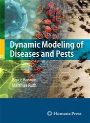 Dynamic Modeling of Diseases and Pests,0387095594,9780387095592