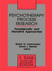 Psychotherapy Process Research Paradigmatic and Narrative Approaches,0803943555,9780803943551
