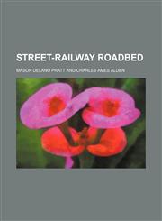 Street-railway roadbed,1151828270,9781151828279