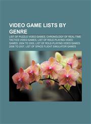 Video game lists by genre List of puzzle video games, Chronology of real-time tactics video games,1157663346,9781157663348