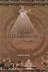 India Rediscovered A New Vision of History and Call of the Age,8172112092,9788172112097