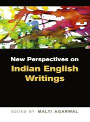 New Perspectives on Indian English Writings,8126906898,9788126906895