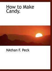 How to Make Candy.,1140589237,9781140589235