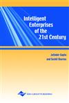 Intelligent Enterprises of the 21st Century,1591401607,9781591401605