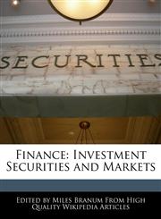 Finance Investment Securities and Markets,1240169590,9781240169597