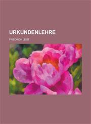 Urkundenlehre,1236253876,9781236253873