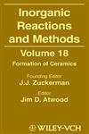 Inorganic Reactions and Methods Volume 18 : Formation of Ceramics 1st Edition,0471192023,9780471192022