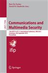 Communications and Multimedia Security 13th Ifip Tc 6/Tc 11 International Conference, CMS 2012, Canterbury, UK, September 3-5, 2012, Proceedings,3642328040,9783642328046