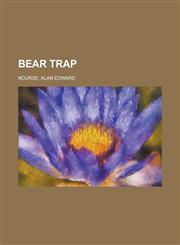 Bear Trap,1153659832,9781153659833