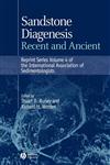 Sandstone Diagenesis Recent and Ancient,1405108975,9781405108973