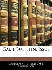 Game Bulletin, Issue 1,1141421925,9781141421923