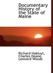 Documentary History of the State of Maine,1140095773,9781140095774
