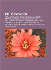 Eml Srendek F Eml Sok, Cetek, Tengeritehenek, Ragadozok, Tobzoskak, Ragcsalok, Parosujju Patasok, Nyulalakuak, Deneverek, Creodont,1232881376,9781232881377