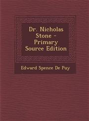 Dr. Nicholas Stone - Primary Source Edition,1293140589,9781293140581