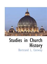 Studies in Church History,1117274039,9781117274034