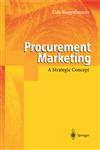 Procurement Marketing A Strategic Concept,3540644598,9783540644590