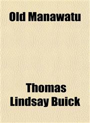 Old Manawatu,1151763446,9781151763440