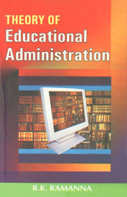 Theory of Educational Administration 1st Published,817880221X,9788178802213