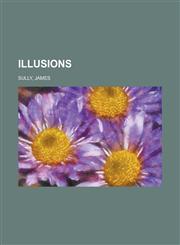 Illusions,1443201022,9781443201025