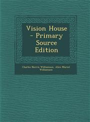 Vision House - Primary Source Edition,1294333143,9781294333142