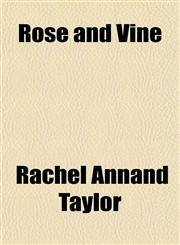 Rose and Vine,1154916693,9781154916690