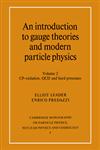 An Introduction to Gauge Theories and Modern Particle Physics Vol 2 Vol. 2,0521499518,9780521499514