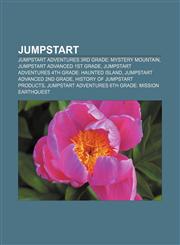 JumpStart JumpStart Adventures 3rd Grade: Mystery Mountain, JumpStart Advanced 1st Grade, JumpStart Adventures 4th Grade: Haunted Island,1233108832,9781233108831