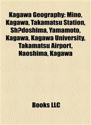 Kagawa Geography Introduction Mino, Kagawa,1155365283,9781155365282