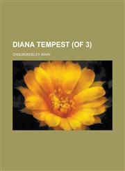 Diana Tempest (of 3) Volume II,1236723228,9781236723222