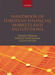 Handbook of European Financial Markets and Institutions,019966269X,9780199662692