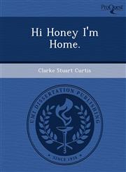 Hi Honey I'm Home.,1248974131,9781248974131