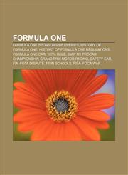 Formula One Formula One sponsorship liveries, History of Formula One, History of Formula One regulations, Formula One car, 107% rule,1150983647,9781150983641