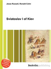 Sviatoslav I of Kiev,5510547413,9785510547412