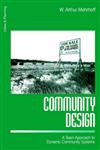 Community Design A Team Approach to Dynamic Community Systems,0761905979,9780761905974