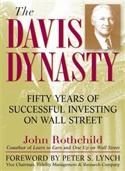 The Davis Dynasty Fifty Years of Successful Investing On Wall Street,0471331783,9780471331780