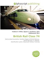 British Rail Class 74,6134263753,9786134263757