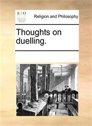 Thoughts on duelling.,1170322034,9781170322031