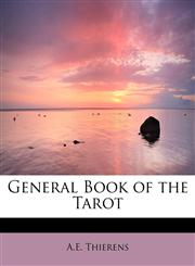 General Book of the Tarot,1437511872,9781437511871
