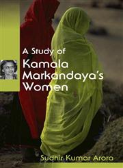 A Study of Kamala Markandaya's Women 1st Edition,8126906480,9788126906482