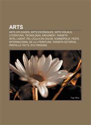 Arts Arts Aplicades, Arts Esceniques, Arts Visuals, Literatura, Tecnologia, Argument, Targeta Intel.Ligent, Pel.Licula En C,1233310259,9781233310258