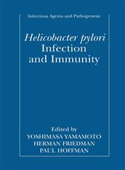 Helicobacter pylori Infection and Immunity,0306466589,9780306466588