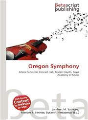 Oregon Symphony,6136181045,9786136181042