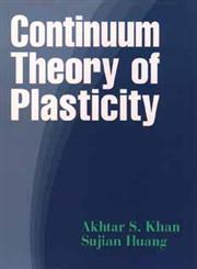 Continuum Theory of Plasticity,0471310433,9780471310433