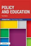 Policy and Education,0415697581,9780415697583